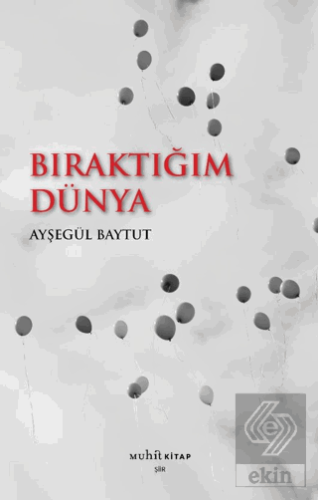 Bıraktığım Dünya