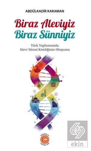 Biraz Aleviyiz Biraz Sunniyiz