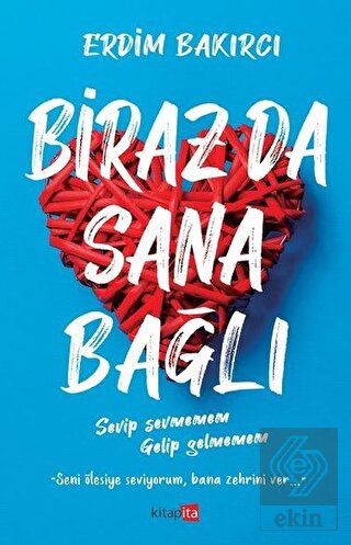 Biraz Da Sana Bağlı