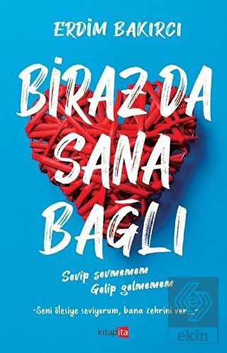 Biraz Da Sana Bağlı