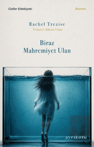 Biraz Mahremiyet Ulan Rachel Trezise Ayrıkotu Yayınları Satın Al - eki