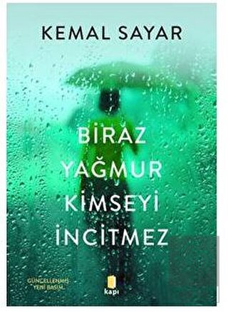 Biraz Yağmur Kimseyi İncitmez
