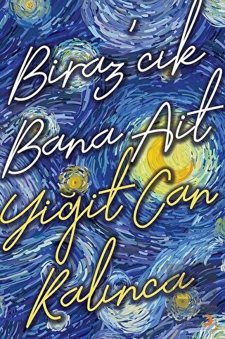 Biraz\'cık Bana Ait