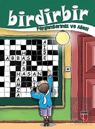 Birdirbir - Hz. Peygamber ve Aile Hayatı