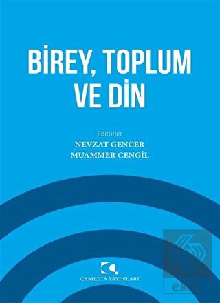Birey Toplum ve Din