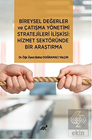 Bireysel Değerler ve Çatışma Yönetimi Stratejileri