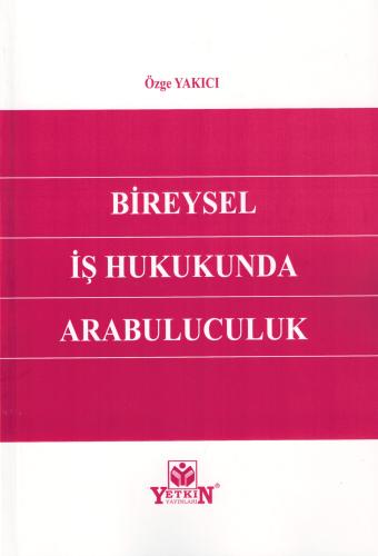 Bireysel İş Hukukunda Arabuluculuk