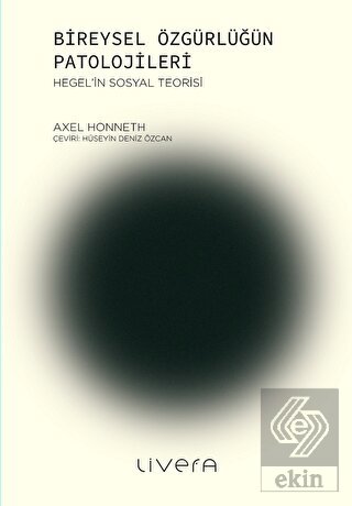 Bireysel Özgürlüğün Patolojileri