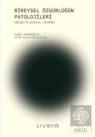 Bireysel Özgürlüğün Patolojileri