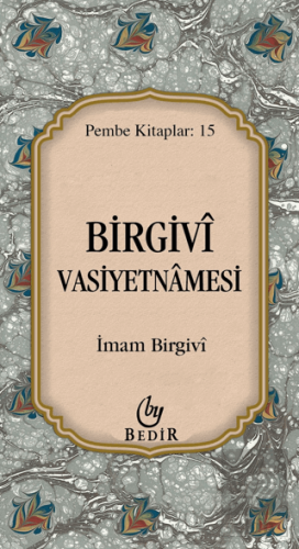Birgivi Vasiyetnamesi İmam Birgivi Bedir Yayınları Satın Al - ekinkita
