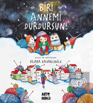 Biri Annemi Durdursun!