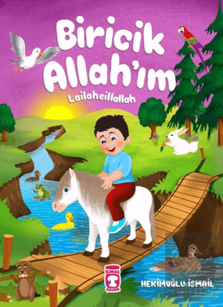 Biricik Allah\'ım Lailaheillallah