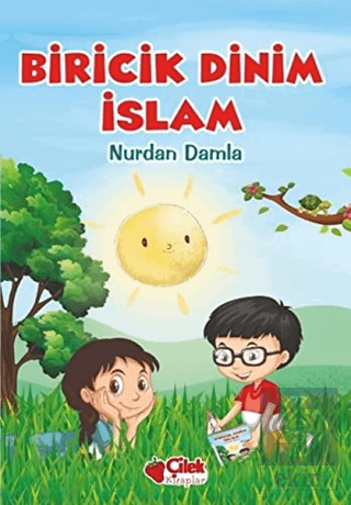 Biricik Dinim İslam