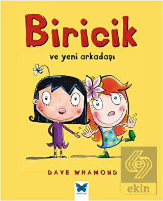 Biricik ve Yeni Arkadaşı