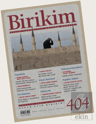 Birikim Aylık Sosyalist Kültür Dergisi Sayı: 404 - Aralık 2022