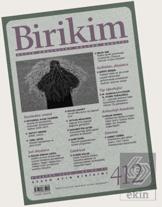 Birikim Aylık Sosyalist Kültür Dergisi Sayı: 412 Ağustos 2023