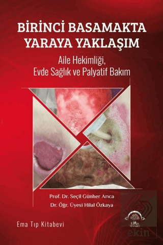 Birinci Basamakta Yaraya Yaklaşım