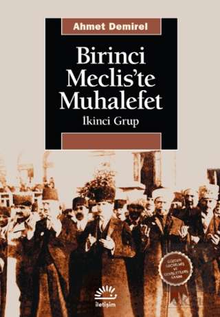 Birinci Meclis\'te Muhalefet