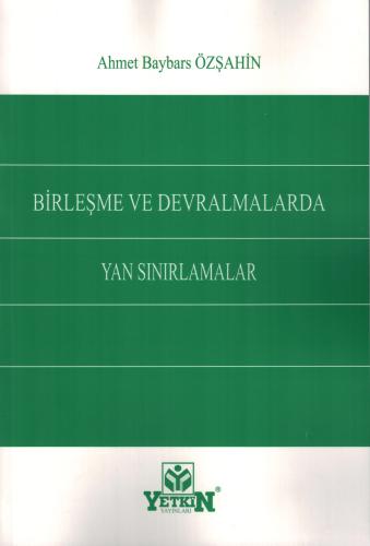 Birleşme ve Devralmalarda Yan Sınırlamalar