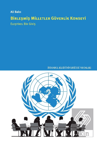 Birleşmiş Milletler Güvenlik Konseyi Eleştirel Bir