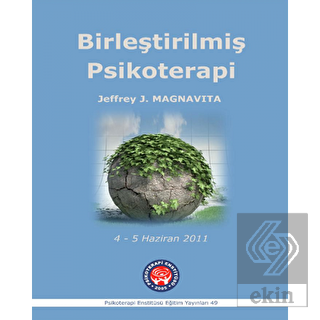 Birleştirilmiş Psikoterapi / Unified Psychotherapy