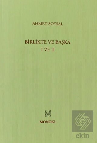 Birlikte ve Başka - 1 ve 2