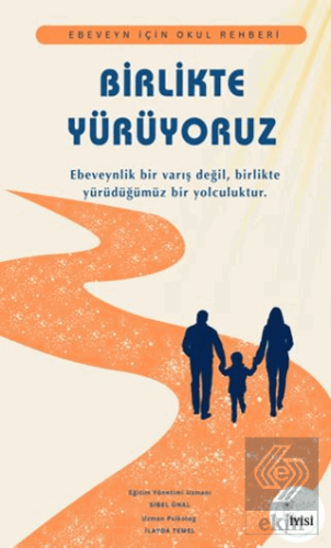 Birlikte Yürüyoruz