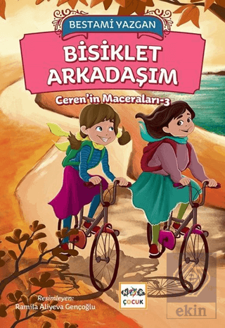 Bisiklet Arkadaşım - Ceren\'in Maceraları 3