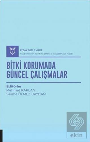 Bitki Korumada Güncel Çalışmalar (AYBAK 2021 Mart)