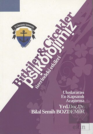 Bitki ve Çiçeklerin Psikolojimiz Üzerindeki Etkile