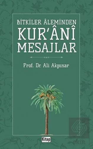 Bitkiler Aleminden Kur'ani Mesajlar