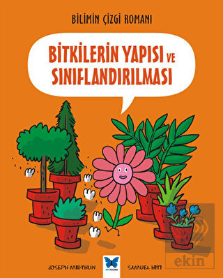 Bitkilerin Yapısı ve Sınıflandırılması