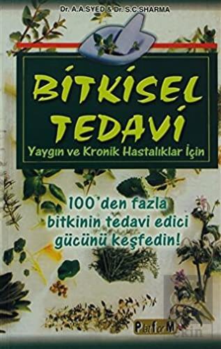 Bitkisel Tedavi Yaygın ve Kronik Hastalıklar İçin