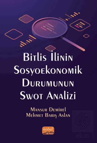 Bitlis İlinin Sosyoekonomik Durumunun Swot Analizi