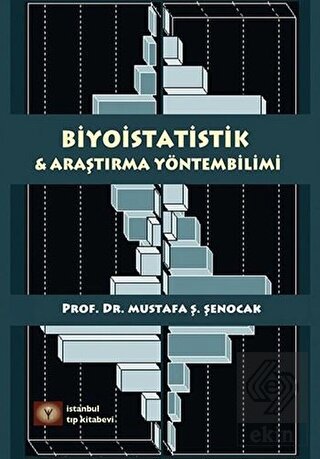 Biyoistatistik ve Araştırma Yöntembilimi