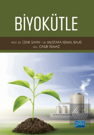 Biyokütle Cenk Sayın Nobel Akademik Yayıncılık Satın Al - ekinkitap.co