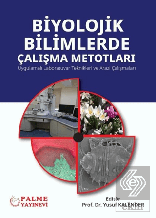 Biyolojik Bilimlerde Çalışma Metotları