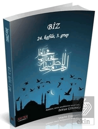 Biz 24. Kafile 3. Grup