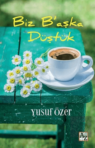 Biz B\'aşka Düştük