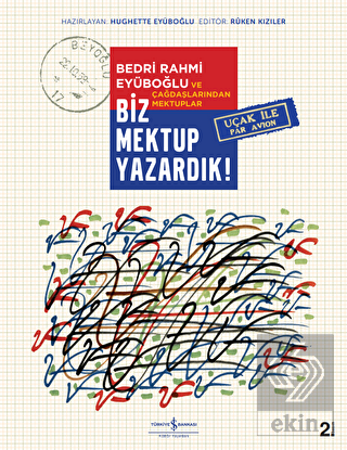 Biz Mektup Yazardık!