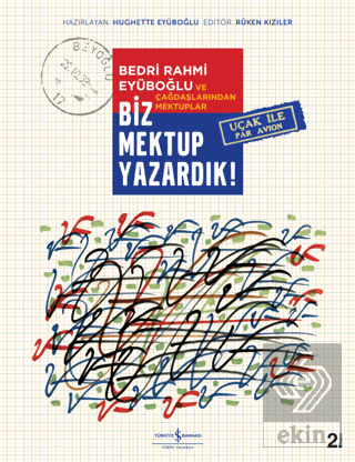 Biz Mektup Yazardık!