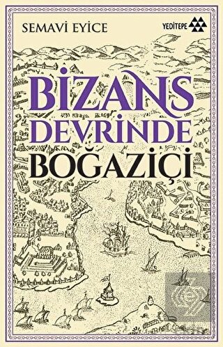 Bizans Devrinde Boğaziçi