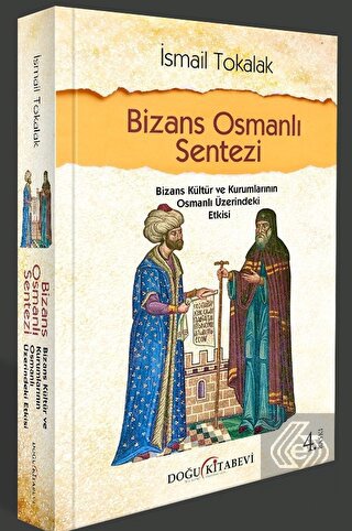 Bizans Osmanlı Sentezi