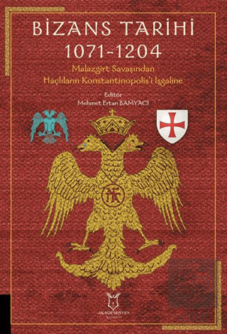 Bizans Tarihi 1071 - 1204