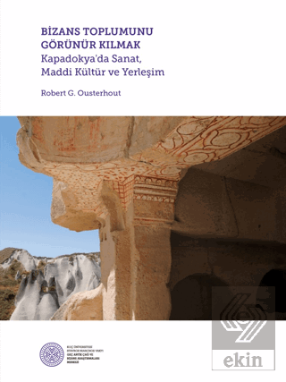 Bizans Toplumunu Görünür Kılmak