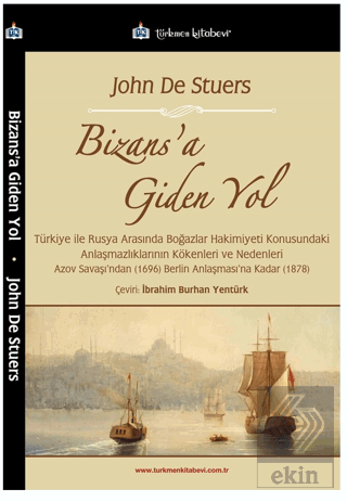 Bizans'a Giden Yol