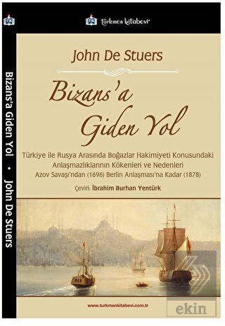 Bizans'a Giden Yol