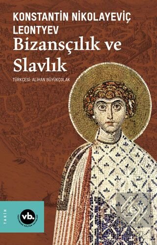 Bizansçılık ve Slavlık