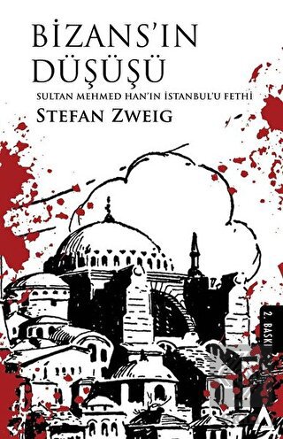 Bizans\'ın Düşüşü - Sultan Mehmed Han\'ın İstanbul\'u