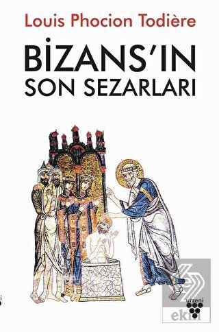 Bizans\'ın Son Sezarları